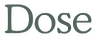 Dose | Los Angeles CA